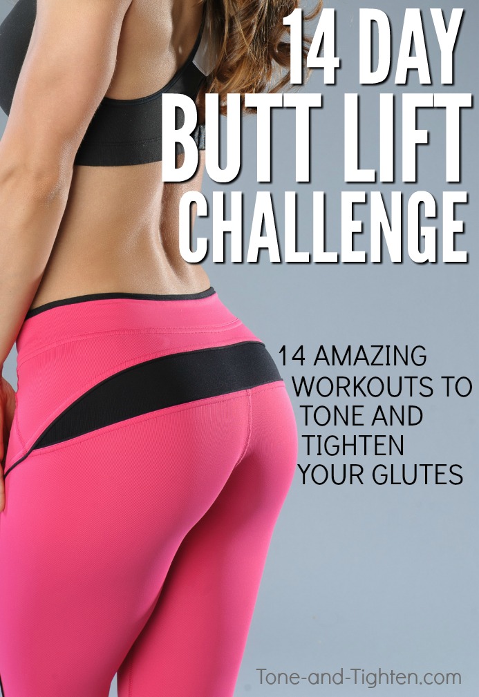 14 Days to the booty of your life! 14-days of workouts for the perfect butt lift! |Tone-and-Tighten.com