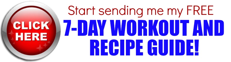 click here 7-day workout and recipe guide