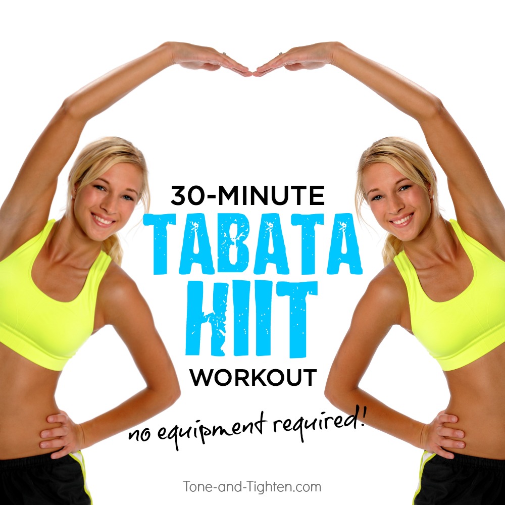 30 Minute At Home Tabata Hiit Workout Tone And Tighten