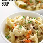 Chicken Tortellini Soup