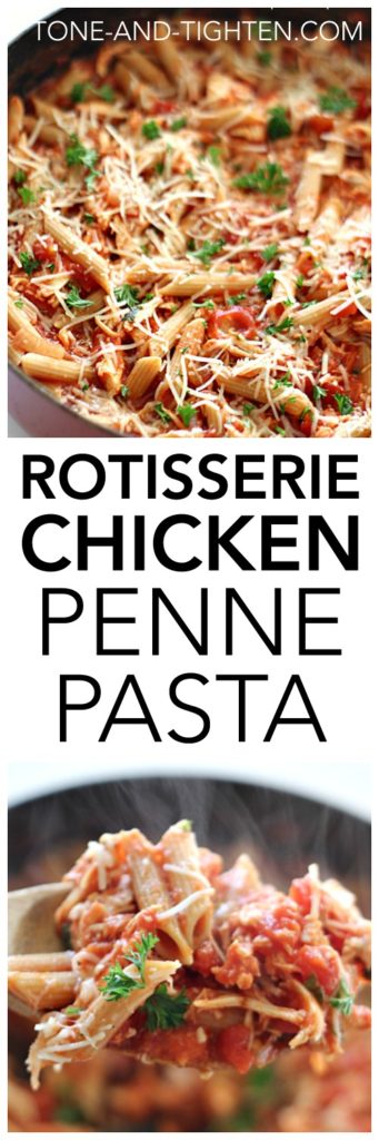 rotisserie-chicken-penne-pasta-from-tone-and-tighten