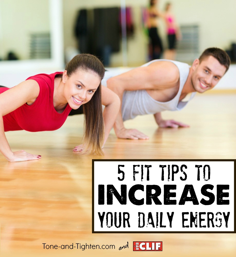 5 Fit Tips To Increase Your Daily Energy