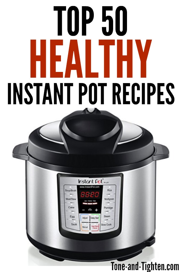 Top 50 Healthy Instant Pot Recipes