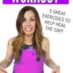 Best Exercises For Diastasis Recti