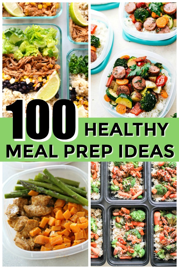 100 of the BEST Healthy Meal Prep Recipes