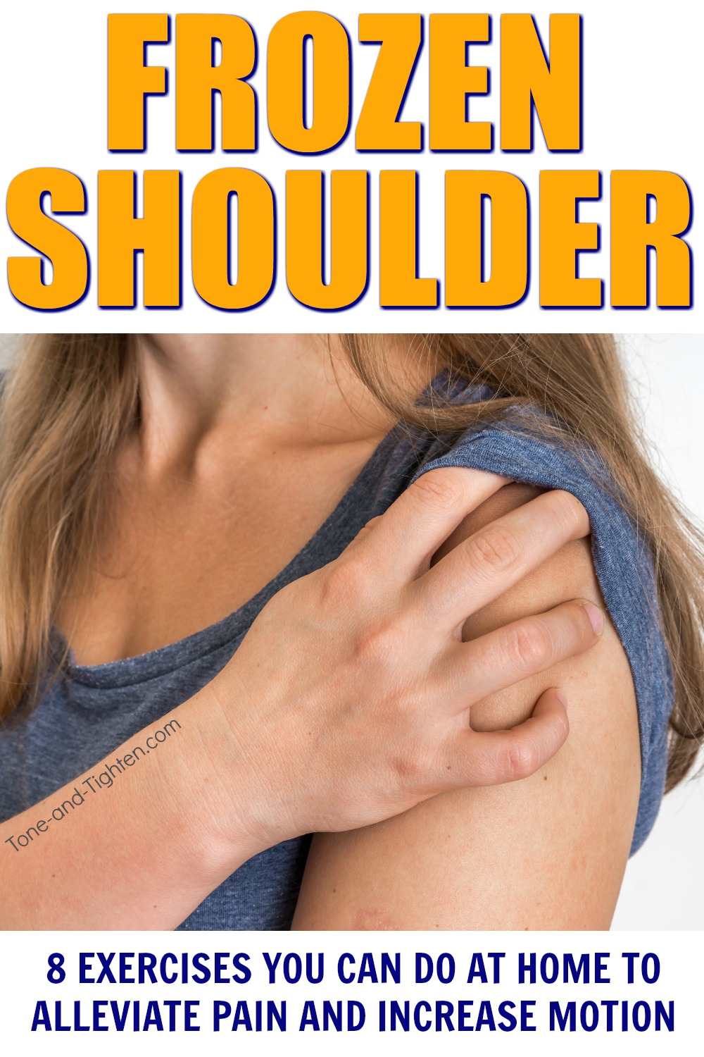 The best home stretches and exercises to fix frozen shoulder. From the doctor of physical therapy at Tone-and-Tighten.com